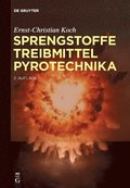 Sprengstoffe, Treibmittel, Pyrotechnika