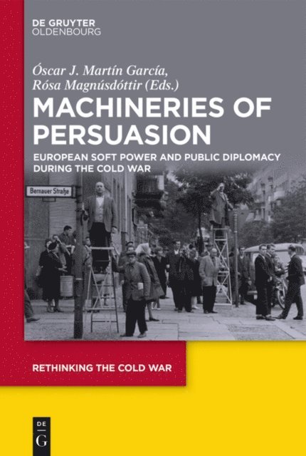Rosa Magnusdottir, Oscar J. Martin Garcia - Machineries of Persuasion, E-bok