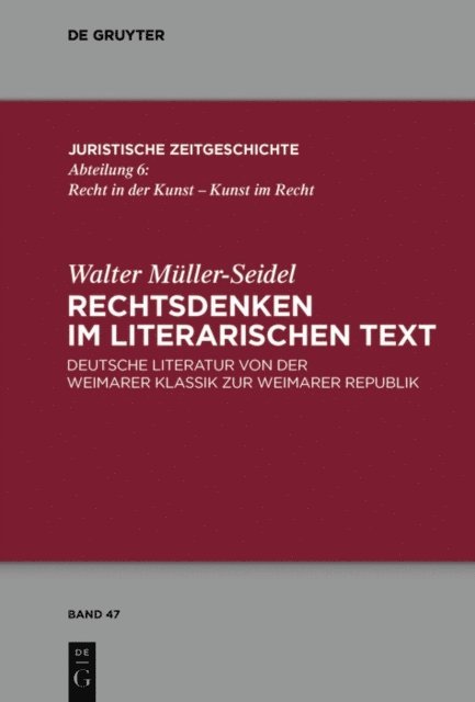 Walter Muller-Seidel, Gunter Reiss - Rechtsdenken im literarischen Text, E-bok