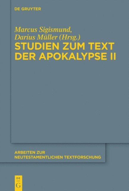 Darius Muller, Marcus Sigismund - Studien zum Text der Apokalypse II, E-bok