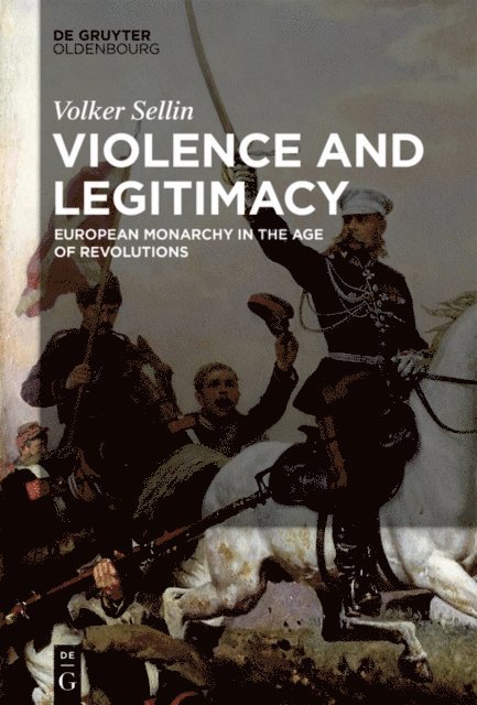 Volker Sellin - Violence and Legitimacy, E-bok