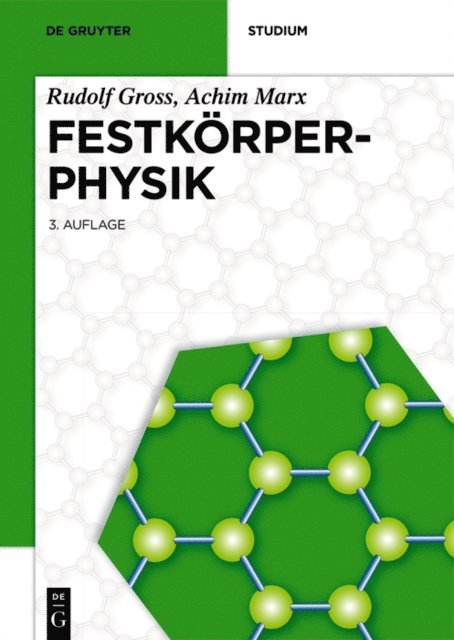 Achim Marx, Rudolf Gross - Festkörperphysik, E-bok