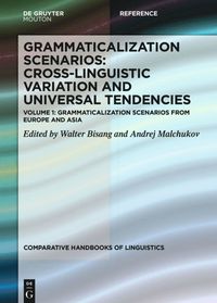 Grammaticalization Scenarios from Europe and Asia