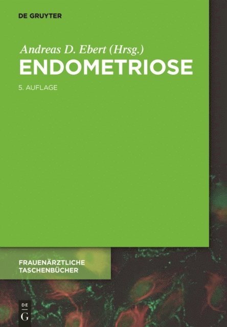 Andreas D. Ebert - Endometriose, E-bok