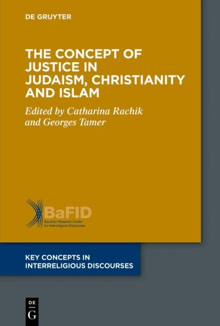Georges Tamer, Catharina Rachik - Concept of Justice in Judaism, Christianity and Islam, E-bok
