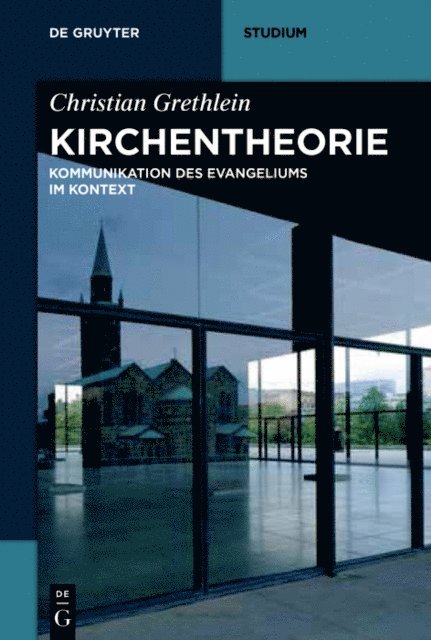 Christian Grethlein - Kirchentheorie, E-bok