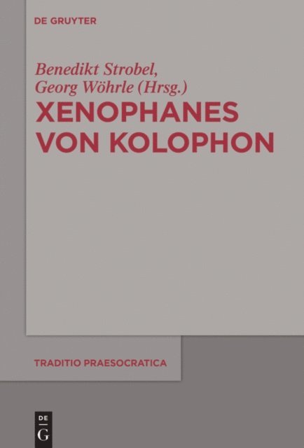 Georg Wohrle, Benedikt Strobel - Xenophanes von Kolophon, E-bok