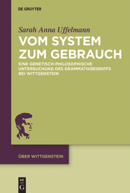 Sarah Anna Uffelmann - Vom System zum Gebrauch, E-bok