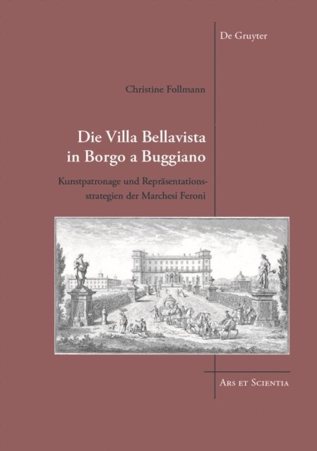 Christine Follmann - Die Villa Bellavista in Borgo a Buggiano, E-bok