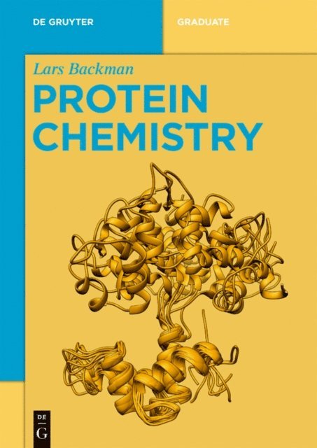 Lars Backman - Protein Chemistry, E-bok