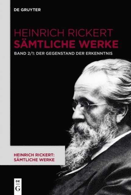 Heinrich Rickert, Rainer A. Bast - Der Gegenstand der Erkenntnis, E-bok