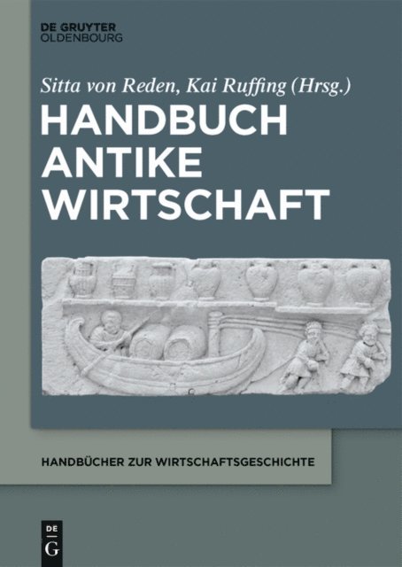 Kai Ruffing, Sitta von Reden - Handbuch Antike Wirtschaft, E-bok