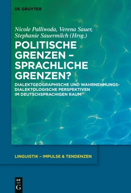 Stephanie Sauermilch, Verena Sauer, Nicole Palliwoda - Politische Grenzen – Sprachliche Grenzen?, E-bok