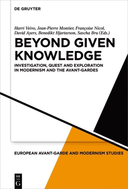 Sascha Bru, Benedikt Hjartarson, David Ayers, Francoise Nicol, Jean-Pierre Montier, Harri Veivo - Beyond Given Knowledge, E-bok