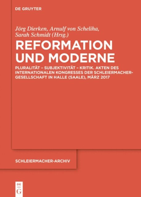 Sarah Schmidt, Arnulf von Scheliha, Jorg Dierken - Reformation und Moderne, E-bok