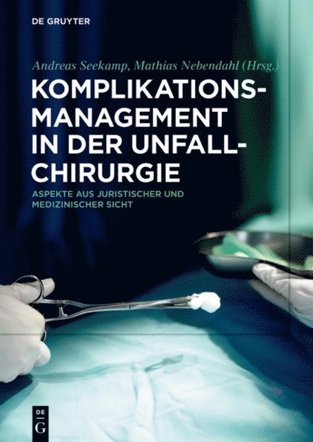 Mathias Nebendahl, Andreas Seekamp - Komplikationsmanagement in der Unfallchirurgie, E-bok