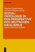 Sozialontologie in der Perspektive des deutschen Idealismus