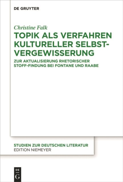 Christine Falk - Topik als Verfahren kultureller Selbstvergewisserung, E-bok