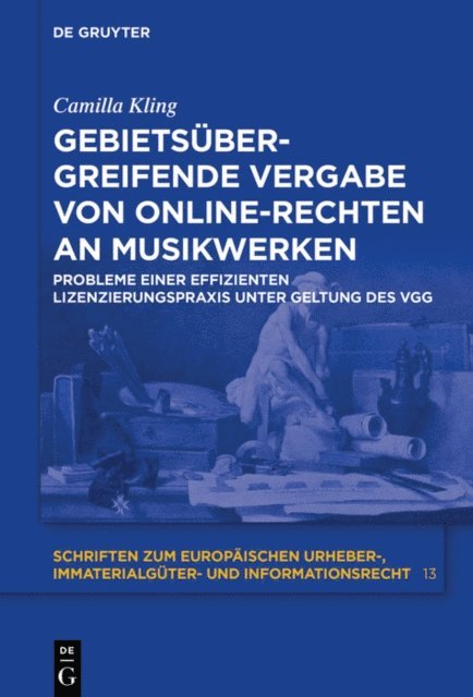 Camilla Kling - Gebietsübergreifende Vergabe von Online-Rechten an Musikwerken, E-bok