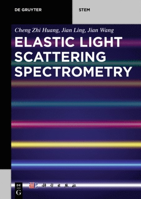 Jian Wang, Jian Ling, Cheng Zhi Huang - Elastic Light Scattering Spectrometry, E-bok