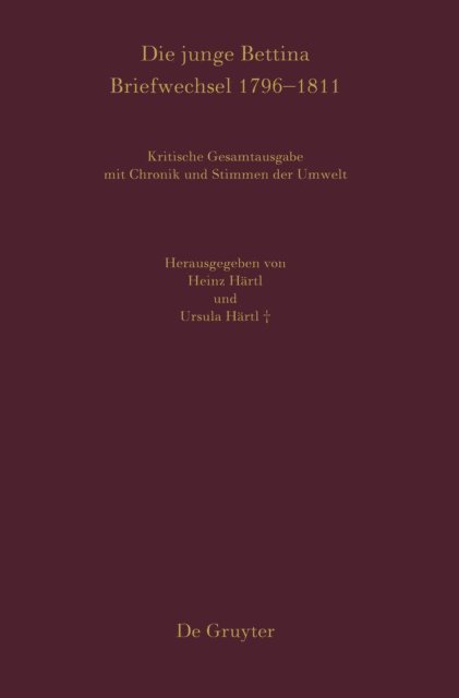 Bettina Arnim, Ursula Hartl, Heinz Hartl - Die junge Bettina. Briefwechsel 1796–1811, E-bok