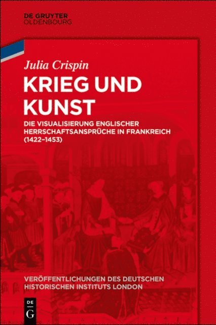 Julia Crispin, German Historical Institute London - Krieg und Kunst, E-bok