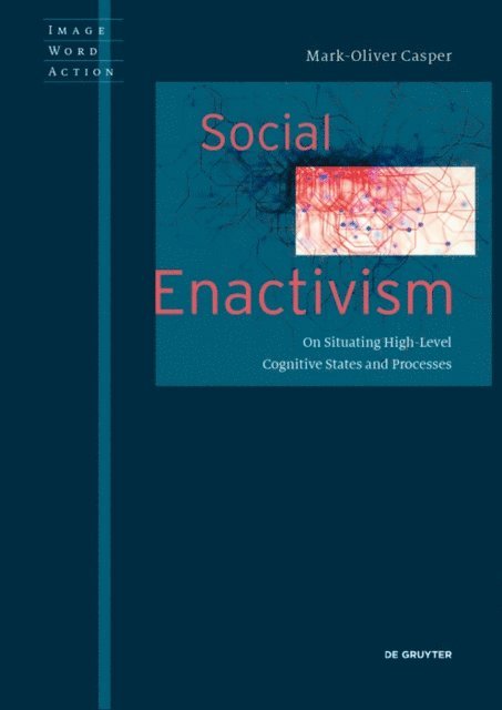 Mark-Oliver Casper - Social Enactivism, E-bok