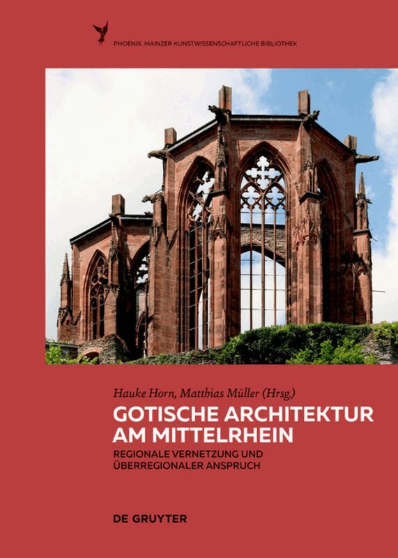 Hauke Horn, Matthias Müller - Gotische Architektur am Mittelrhein, Inbunden. Tillgänglighet: Tillfälligt slut