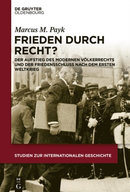 Marcus M. Payk - Frieden durch Recht?, E-bok