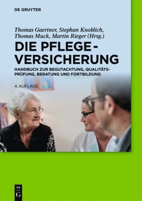 Martin Rieger, Thomas Muck, Stephan Knoblich, Thomas Gaertner - Die Pflegeversicherung, E-bok