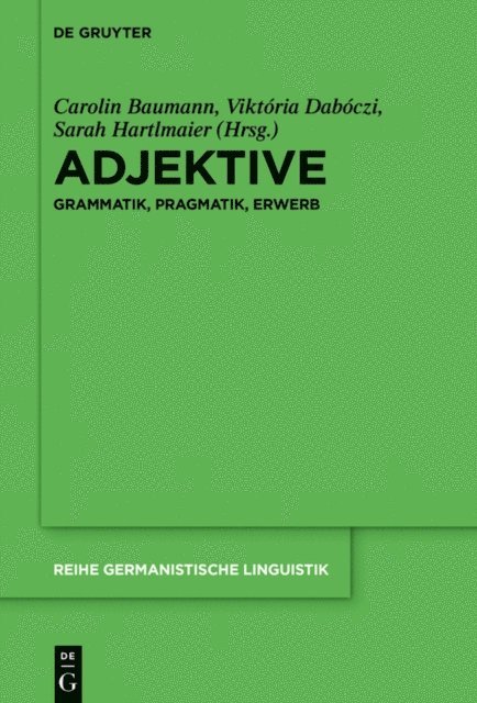 Sarah Hartlmaier, Viktoria Daboczi, Carolin Baumann - Adjektive, E-bok