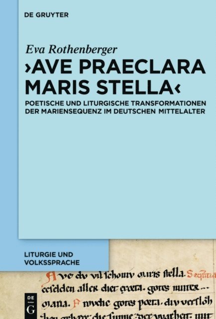Eva Rothenberger - 'Ave praeclara maris stella', E-bok