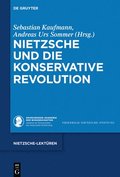 Nietzsche Und Die Konservative Revolution