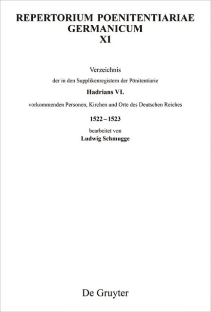 Ludwig Schmugge - Verzeichnis der in den Supplikenregistern der Pönitentiarie Hadrians VI. vorkommenden Personen, Kirchen und Orte des Deutschen Reiches 1522–1523, E-bok