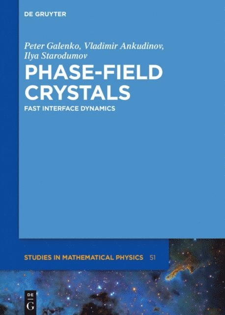 Ilya Starodumov, Vladimir Ankudinov, Peter Galenko - Phase-Field Crystals, E-bok