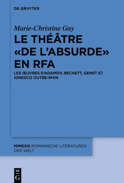 Marie-Christine Gay - Le théâtre « de l’absurde » en RFA, E-bok