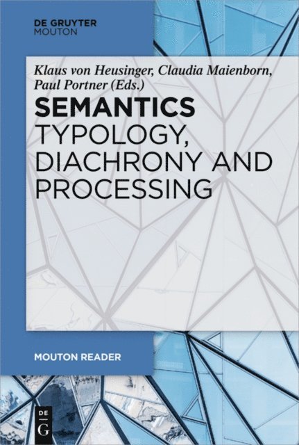 Paul Portner, Claudia Maienborn, Klaus Heusinger - Semantics - Typology, Diachrony and Processing, E-bok