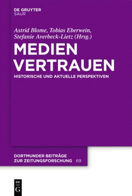 Stefanie Averbeck-Lietz, Tobias Eberwein, Astrid Blome - Medienvertrauen, E-bok