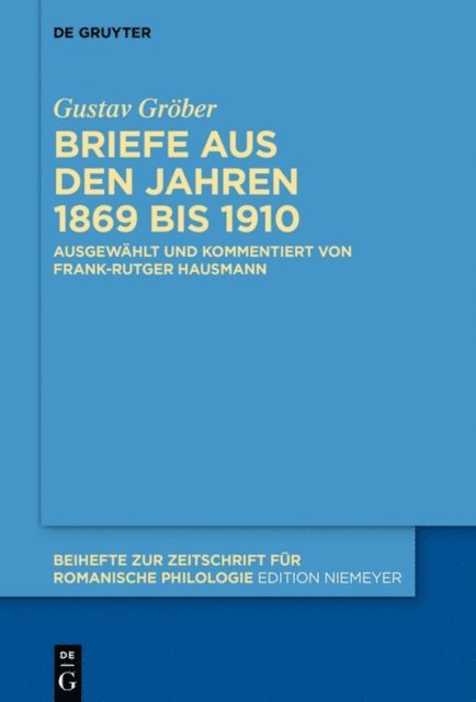Gustav Grober - Briefe aus den Jahren 1869 bis 1910, E-bok