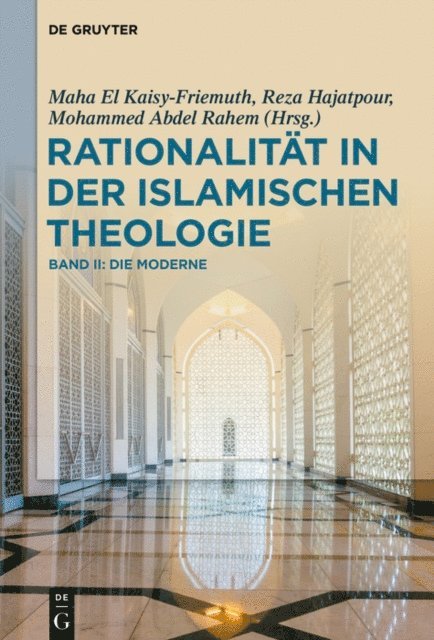 Mohammed Abdel Rahem, Reza Hajatpour, Maha El Kaisy-Friemuth - Rationalität in der Islamischen Theologie, E-bok