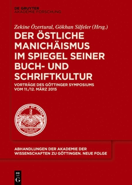 Gokhan Silfeler, Zekine Ozertural - Der östliche Manichäismus im Spiegel seiner Buch- und Schriftkultur, E-bok