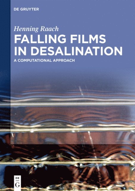 Henning Raach - Falling Films in Desalination, E-bok