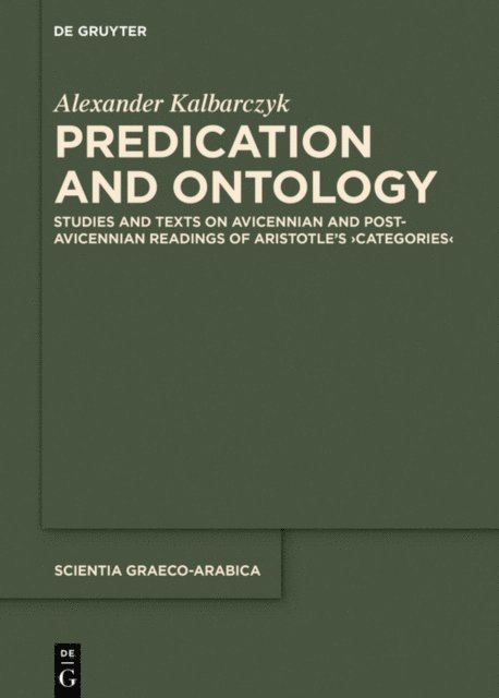 Alexander Kalbarczyk - Predication and Ontology, E-bok