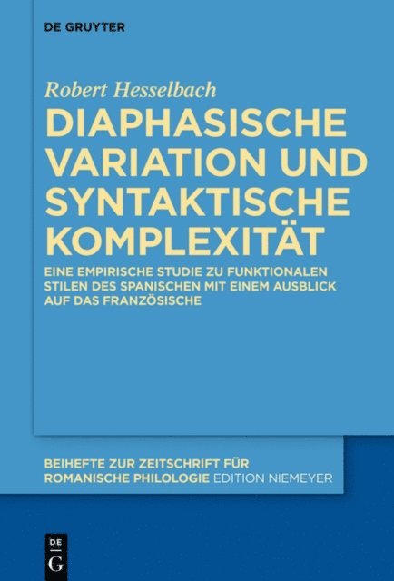 Robert Hesselbach - Diaphasische Variation und syntaktische Komplexität, E-bok