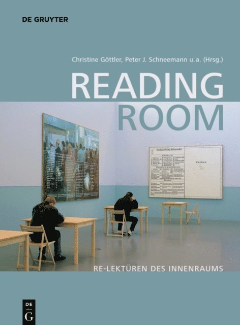 Bernd Nicolai, Peter W. Marx, Norberto Gramaccini, Birgitt Borkopp-Restle, Peter J. Schneemann, Christine Gottler - Reading Room, E-bok