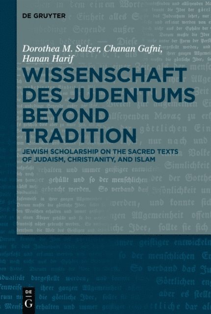 Hanan Harif, Chanan Gafni, Dorothea M. Salzer - Wissenschaft des Judentums Beyond Tradition, E-bok
