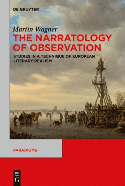Martin Wagner - Narratology of Observation, E-bok