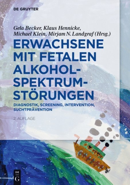 Mirjam Landgraf, Michael Klein, Klaus Hennicke, Gela Becker - Erwachsene mit Fetalen Alkoholspektrumstörungen, E-bok