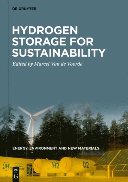 Marcel Van de Voorde - Hydrogen Storage for Sustainability, E-bok