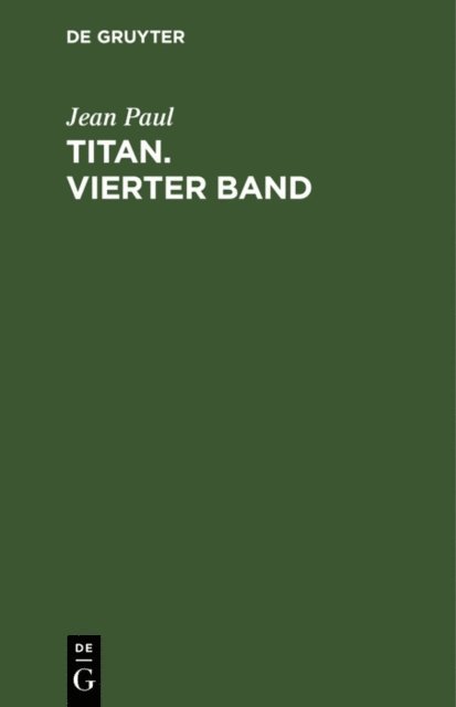 Jean Paul - Titan. Vierter Band, E-bok